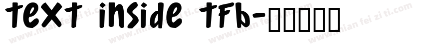 Text Inside TFB字体转换